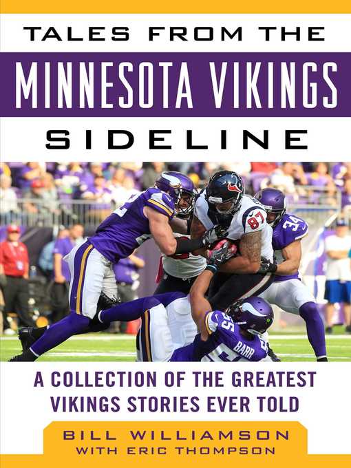 Title details for Tales from the Minnesota Vikings Sideline: a Collection of the Greatest Vikings Stories Ever Told by Bill Williamson - Wait list
